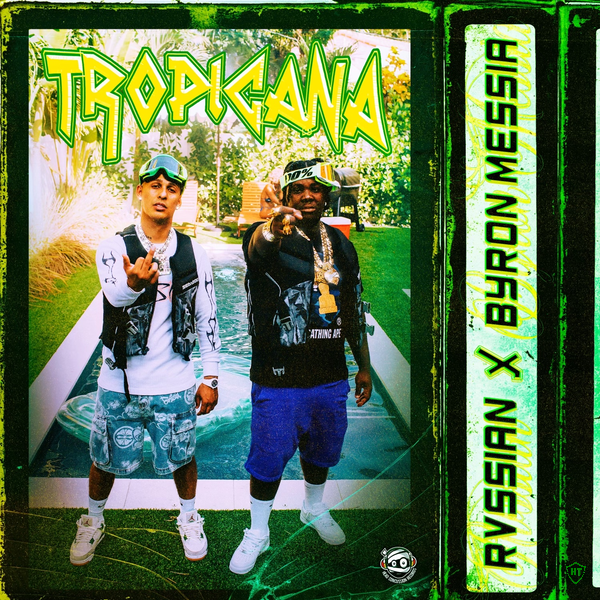 Rvssian - Tropicana (with Byron Messia) ft. Byron Messia (Prod. Rvssian)