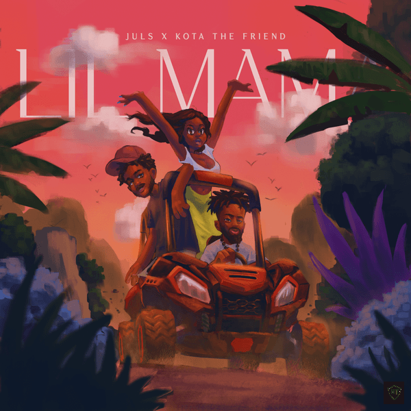 Juls - Lil Mama Ft. Kota the Friend