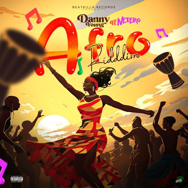 Danny Young – Afro Ridddim ft. Netro