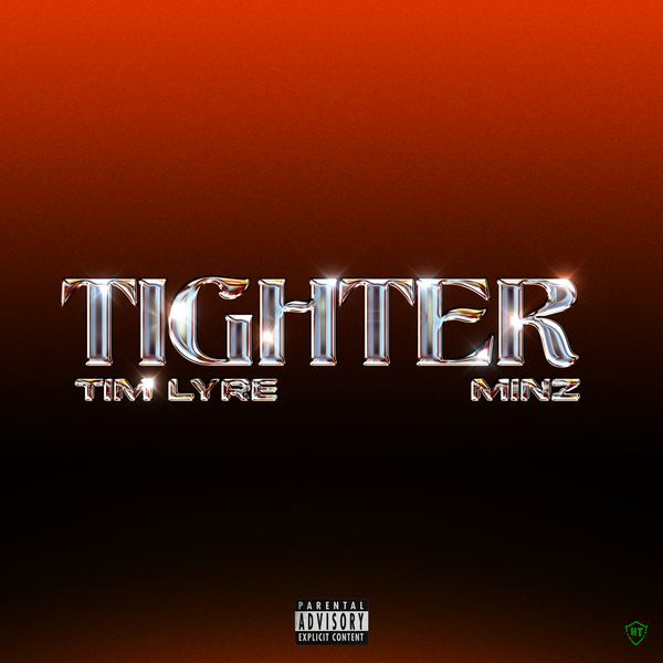 Tim Lyre – Tighter ft. Minz