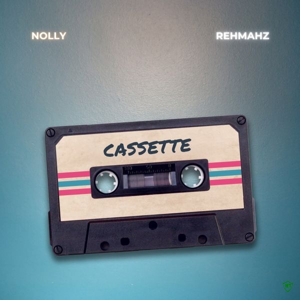 Nolly - Cassette ft. Rehmahz