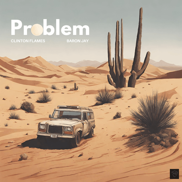 Clinton Flames - Problem Ft. Baron Jay