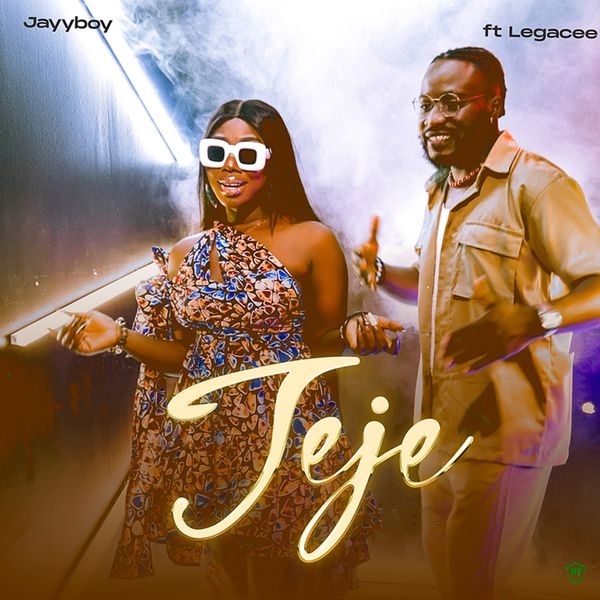 Jayyboy - Jeje ft. Legacee