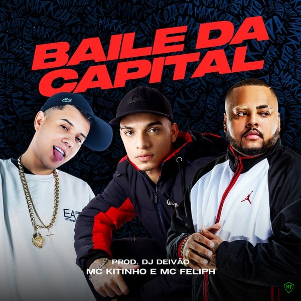 MC Kitinho - Baile da Capital Ft. Mc feliph & DJ DEIVÃO