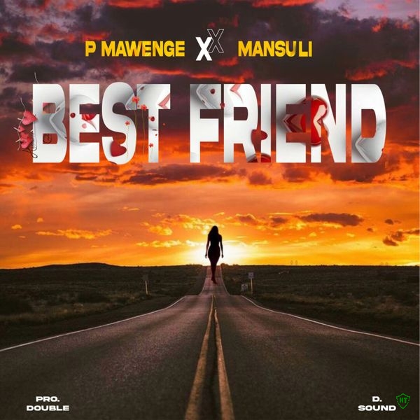 P Mawenge - Best Friend ft. MansuLi