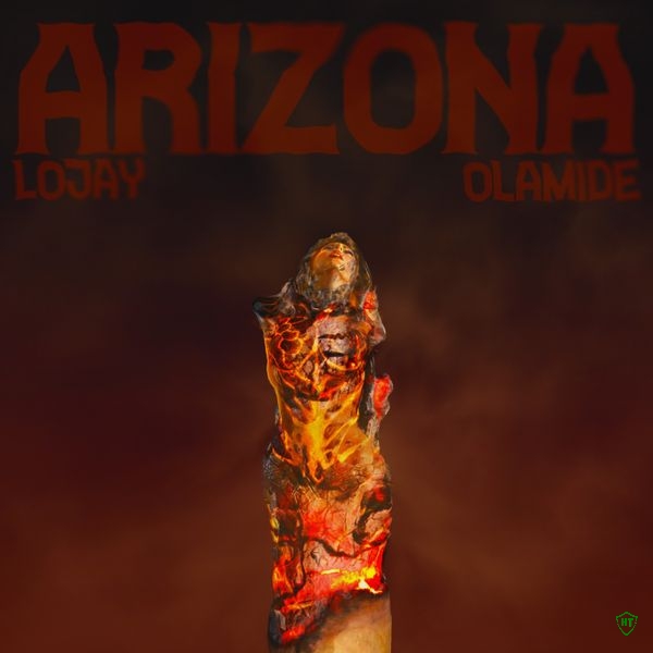 Lojay - Arizona ft. Olamide