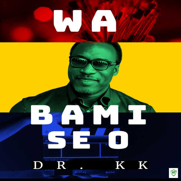 Dr. KK - Wa Bami Se O ft. Holy Ghost