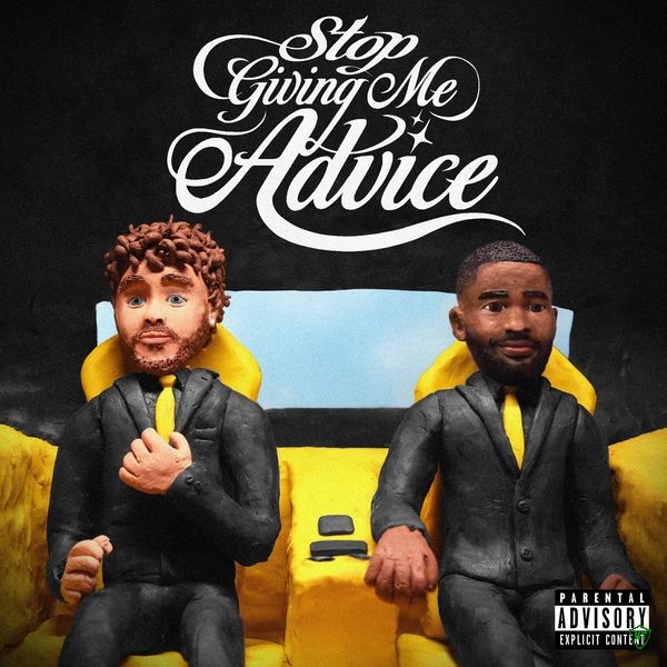 Lyrical Lemonade - Stop Giving Me Advice ft. Dave & Jack Harlow