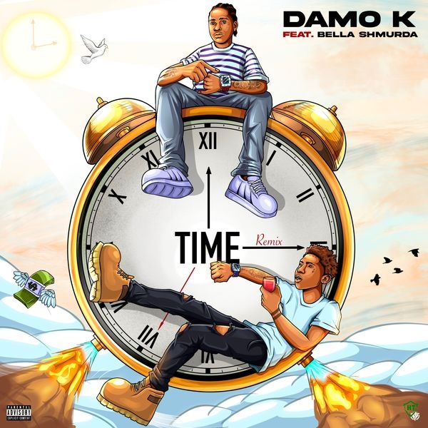 Damo K - Time Remix Ft. Bella Shmurda