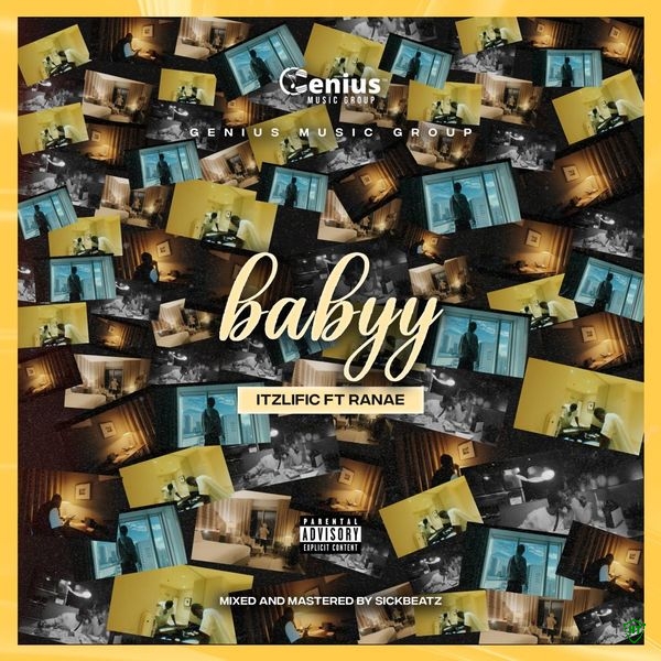 ItzLific – Babyy ft. Ranae