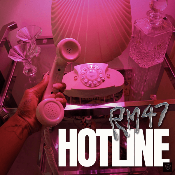 RM47 - Hotline ft. MAAD & Raleigh (Prod. Raleigh Dunn, ys.thevamp & Ciaus Simmons)