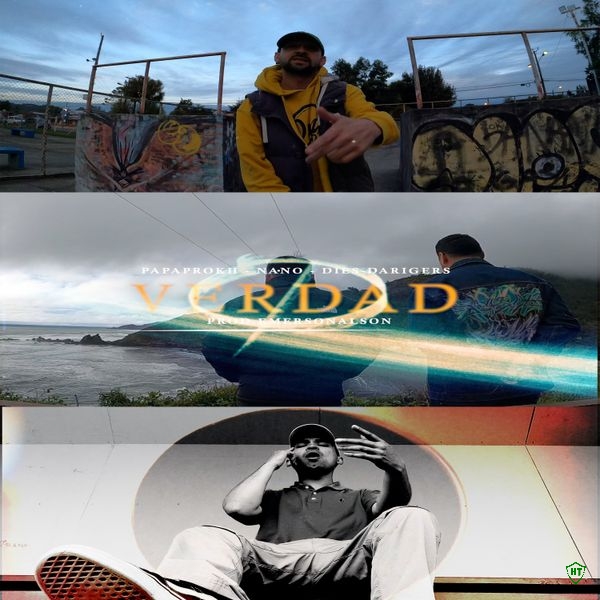 Papaprokh – Verdad ft. Diez, Darigers & NA-NO