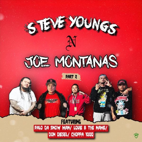 Gato Mas Loco - Steve Youngs N Joe Montanas, Pt. 2 Ft. Palo Da Snow Man, Louie B The Name, Don Diesel & Choppa 1000