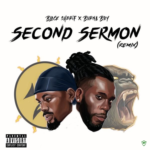 Black Sherif - Second Sermon (Remix) Ft. Burna Boy