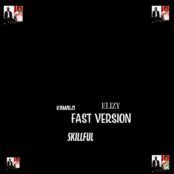 Elizy – kamalo fast version ft. Skillful