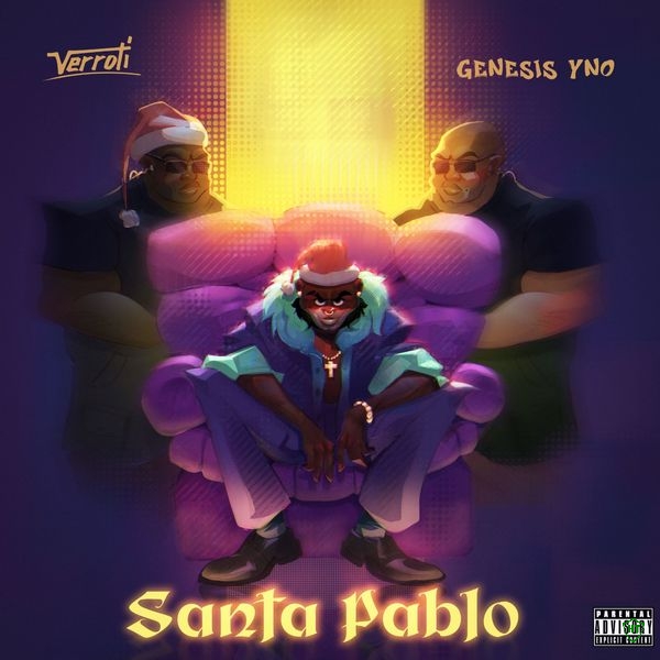 Verroti - Santa Pablo Ft. Genesis YNO