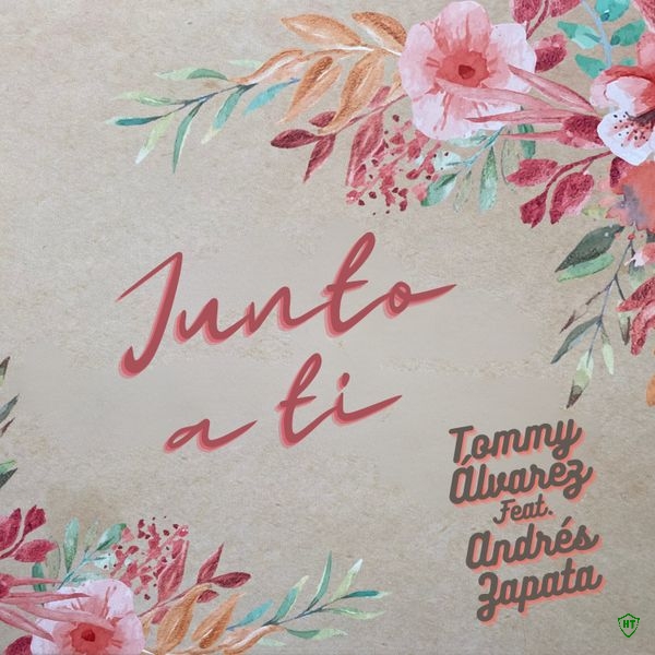 Tomás Álvarez – Junto a Ti ft. Andrés Zapata