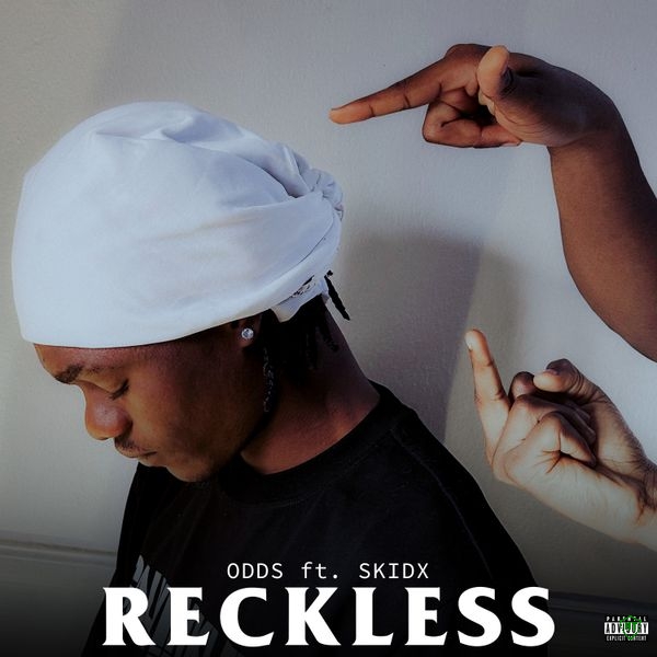 Odds. - RECKLESS ft. SkidX (Prod. Nize)