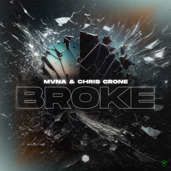 MVNA – Broke ft. Chris Crone