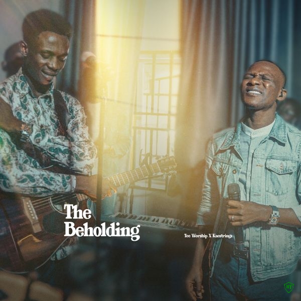 Tee Worship - The Beholding ft. Kaestrings