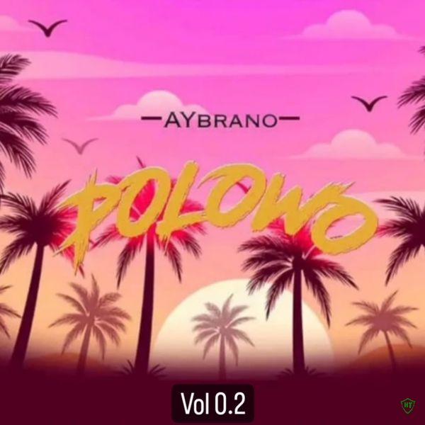 AYbrano - Polowo/SpeadUp (Vol 0.2) ft. Dj Morty