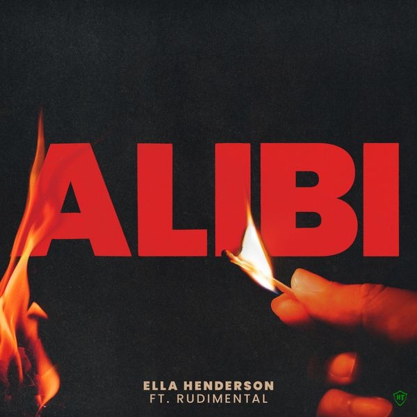 Ella Henderson - Alibi ft. Rudimental (Prod. Punctual & Rudimental)