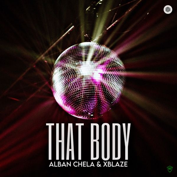 Alban Chela - That Body ft. Xblaze