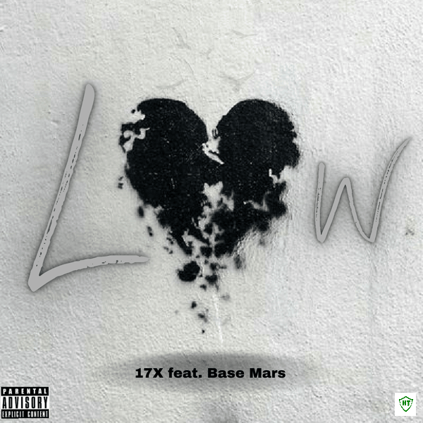 𝟏𝟕𝐗 – Low ft. Base Mars