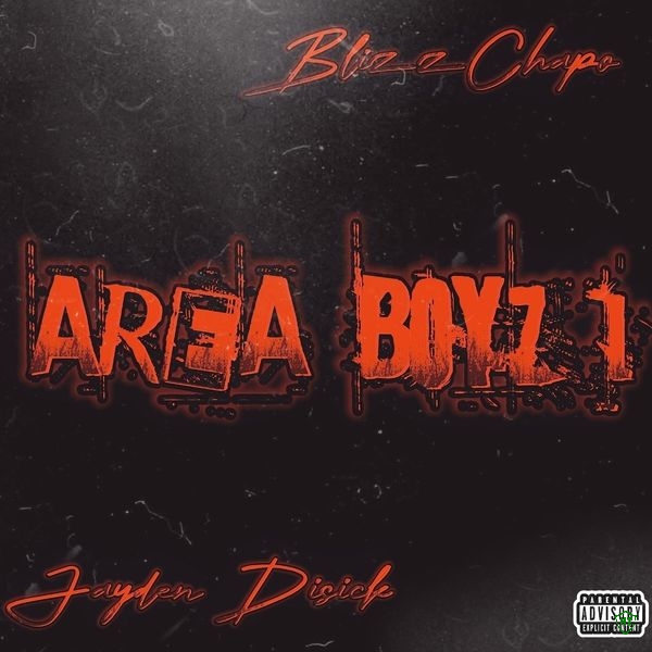 Jayden Disick – AREA BOYZ I ft. BlizzChapo