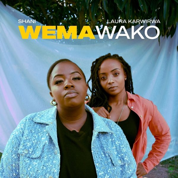 Shani - Wema Wako ft. Karwirwa Laura (Prod. Jegede)