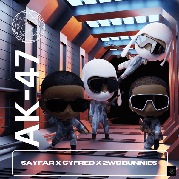 Sayfar - AK47 Ft. Cyfred & 2woBunnies