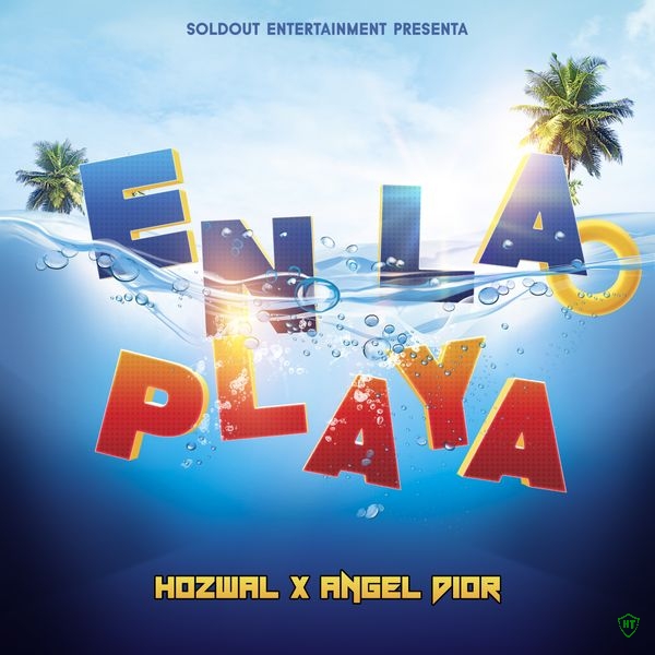 Hozwal - En la Playa ft. Angel Dior