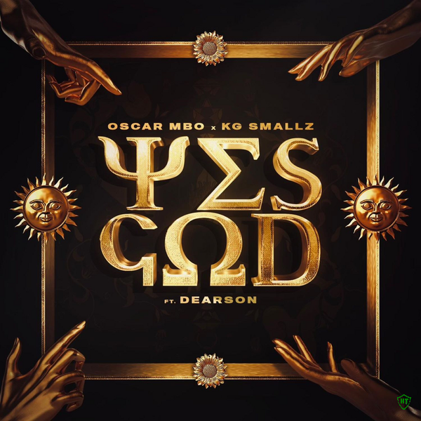 Oscar Mbo - Yes God Kelvin Momo Remix ft. KG Smallz, Kelvin Momo & Dearson