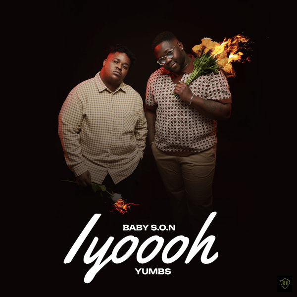 Baby S.O.N – Iyooh ft. Yumbs featuring Aliyen Stacy & Aliyen Stacy