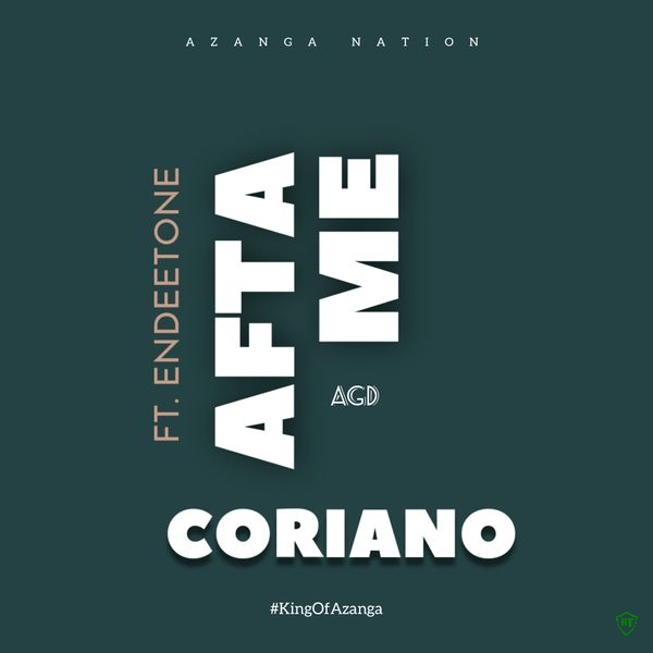 Coriano – Afta Me ft. Endeetone