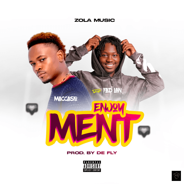 Maccasio - Enjoyment ft. FadLan