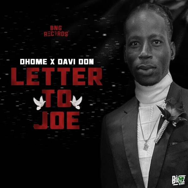 Dhome - Letter To Joe Ft. Davi Don