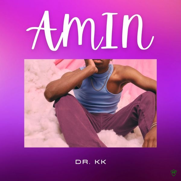 Dr. KK - Amin Ft. My Maker