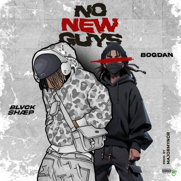 BLVCKSHAEP - NO NEW GUYS ft. BOGDAN EA