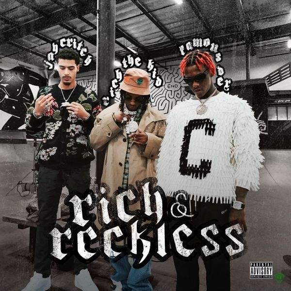 Rich The Kid - Rich & Reckless Ft. Famous Dex & Jay Critch