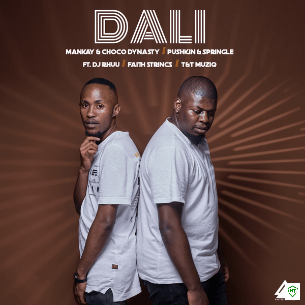 Mankay – Dali ft. Choco Dynasty, Pushkin RSA, Springle featuring Dj Rhuu, Faith Strings, T&T Musiq & Dj Rhuu