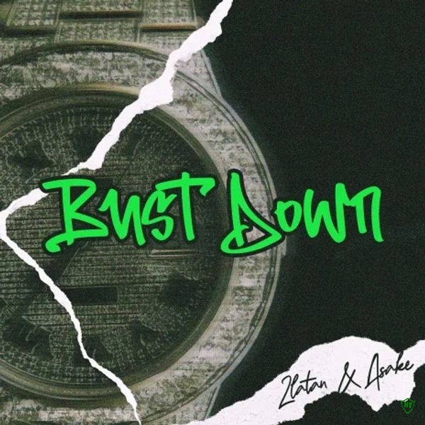 Asake – Bust down (Speed up) ft. Zlatan