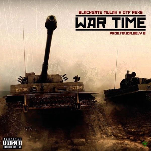 MulahVeli - War Time ft. OTF Rex