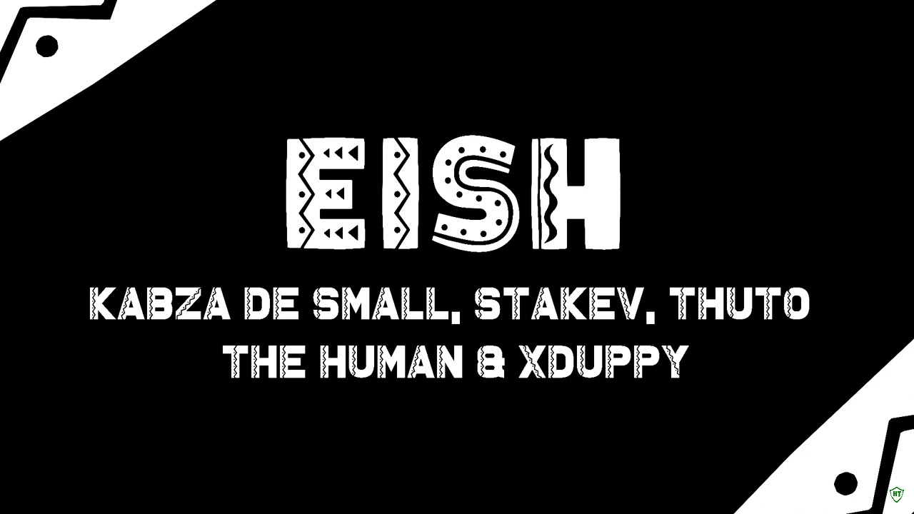 Kabza De Small - EISH  | ft. Stakev, ThutoThe Human & Xduppy | Pianoyard Exclusives