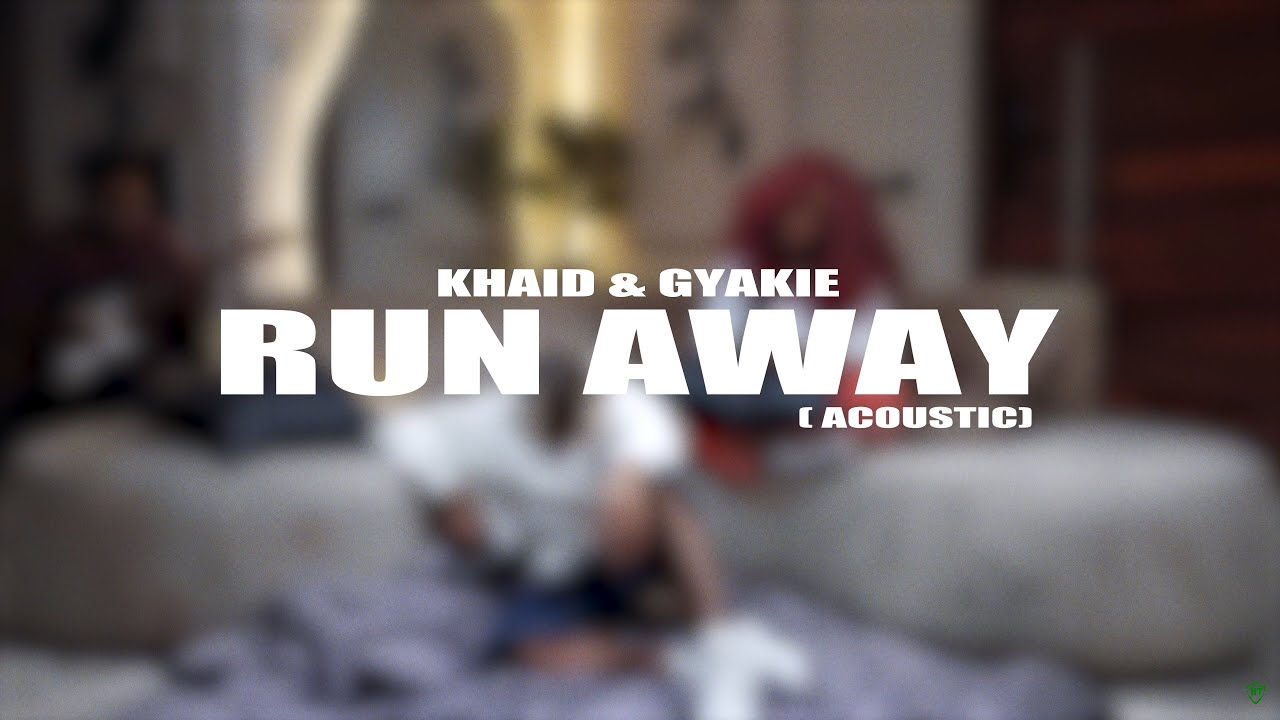 Khaid - Run Away ft. Gyakie