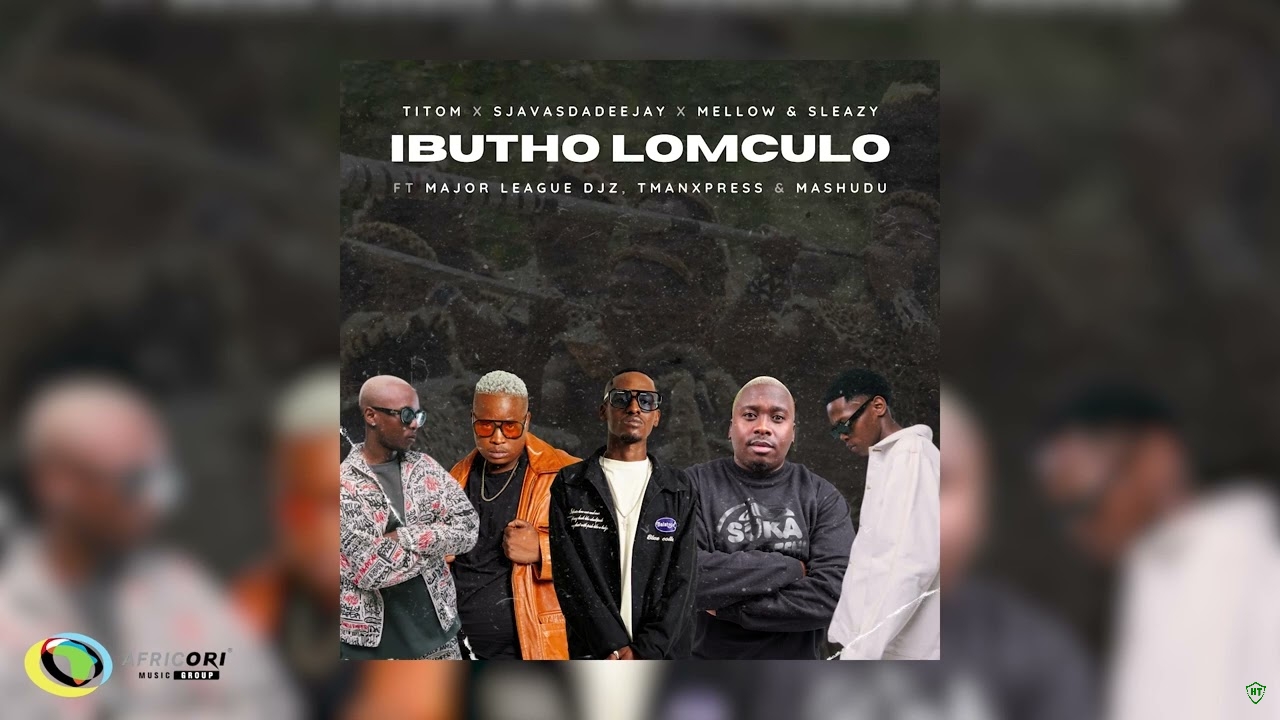 TitoM – Ibutho Lomculo [ ft. SjavasDaDeejay, Sleazy, Major League DJz, TmanXpress & Mashudu]