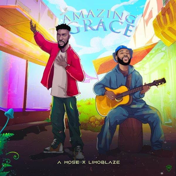 A Mose – Amazing Grace ft. Limoblaze