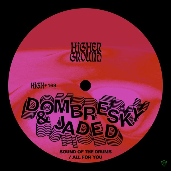 Dombresky - Sound Of The Drums Ft. JADED